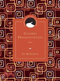 Closest Pronunciation ─ Poems
