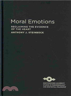 Moral Emotions ─ Reclaiming the Evidence of the Heart