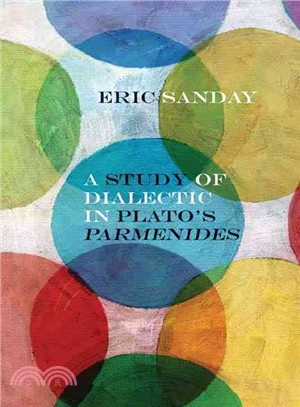 A Study of Dialectic in Plato's Parmenides