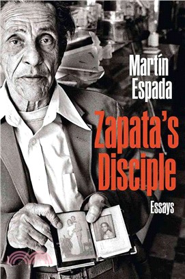 Zapata's Disciple ─ Essays