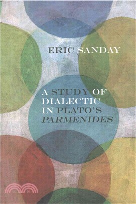 A Study of Dialectic in Plato's Parmenides