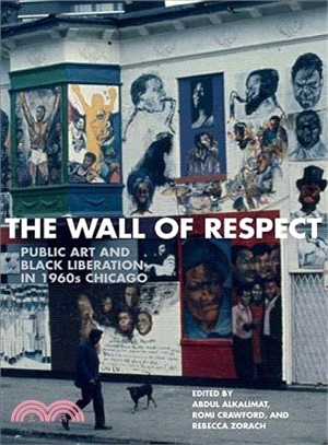 The Wall of Respect ─ Public Art and Black Liberation in 1960s Chicago