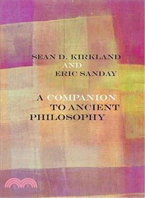 A Companion to Ancient Philosophy