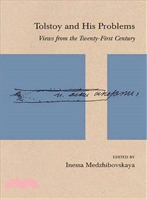 Tolstoy and His Problems ― Views from the Twenty-first Century