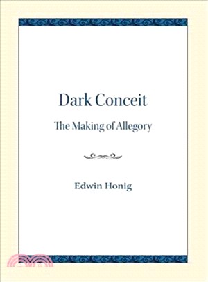 Dark Conceit ― The Making of Allegory
