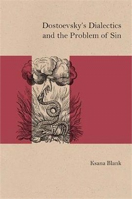 Dostoevsky's Dialectics and the Problem of Sin