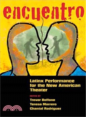 Encuentro ― Latinx Performance for the New American Theater