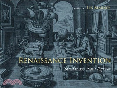 Renaissance Invention ― Stradanus's Nova Reperta