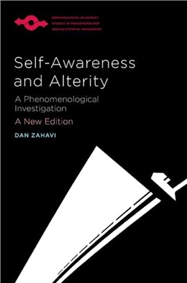 Self-Awareness and Alterity：A Phenomenological Investigation