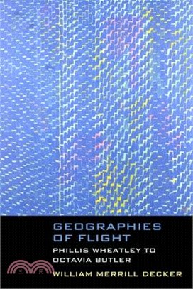 Geographies of Flight ― Phillis Wheatley to Octavia Butler