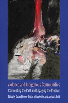 Violence and Indigenous Communities ― Confronting the Past and Engaging the Present