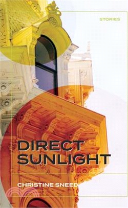 Direct Sunlight: Stories