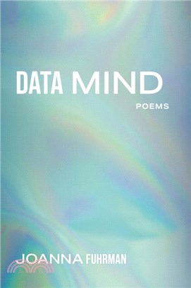 Data Mind：Poems
