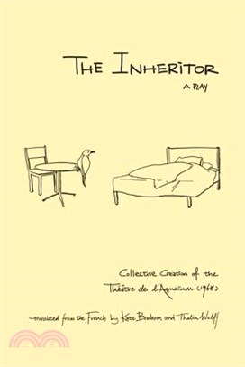 The Inheritor: A Play