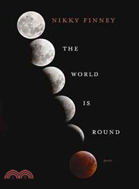 The World Is Round ─ Poems