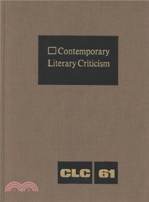 Contemporary Literary Criticism ― Excerpts from Criticism of the Works of Today's Novelists, Poets, Playwrights, Short Story Writers, Scriptwriters,