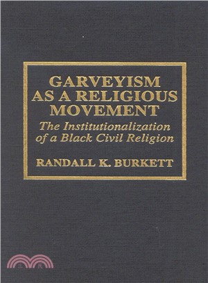 Garveyism As a Religious Movement ― The Institutionalization of a Black Civil Religion