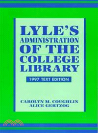 Lyle's Administration of the College Library ― 1997 Text Edition