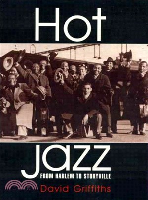Hot Jazz ─ From Harlem to Storyville