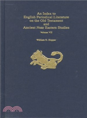 An Index to English Periodical Literature on the Old Testament and Ancient Near Eastern Studies