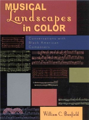 Musical Landscapes in Color ─ Conversations With Black American Composers