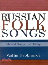 Russian Folk Songs ─ Musical Genres and History