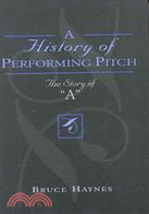 A History of Performing Pitch ─ The Story of 'a'