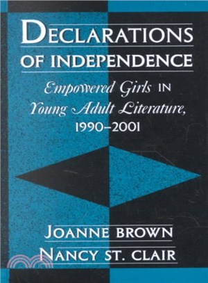 Declarations of Independence ― Empowered Girls in Young Adult Literature, 1990-2001