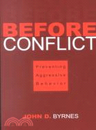 Before Conflict: Preventing Aggressive Behavior