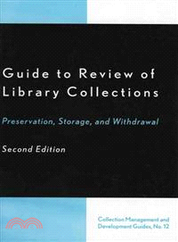 Guide to Review of Library Collections ― Preservation, Storage, and Withdrawal