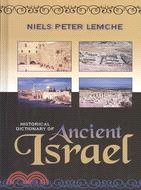 Historical Dictionary of Ancient Israel