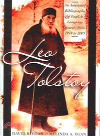 Leo Tolstoy—An Annotated Bibliography Of English Language Sources From 1978 to 2003