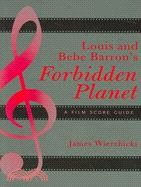 Louis And Bebe Barron's Forbidden Planet ─ A Film Score Guide