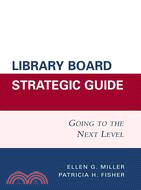 Library Board Strategic Guide: Going to the Next Level