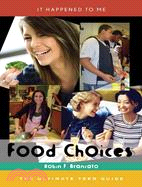 Food Choices ─ The Ultimate Teen Guide