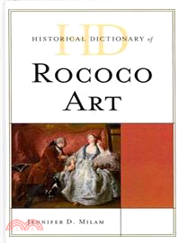 Historical Dictionary of Rococo Art