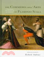 Commedia Dell' Arte of Flaminio Scala: A Translation and Analysis of 30 Scenarios