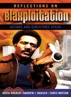 Reflections on Blaxploitation ─ Actors and Directors Speak