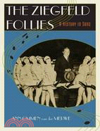 The Ziegfeld Follies ─ A History in Song