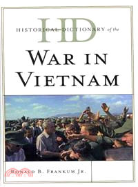 Historical Dictionary of the War in Vietnam