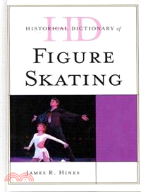 Historical Dictionary of Figure Skating