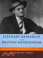 Literary Research and British Modernism: Strategies and Sources
