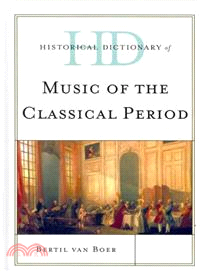 Historical Dictionary of Music of the Classical Period