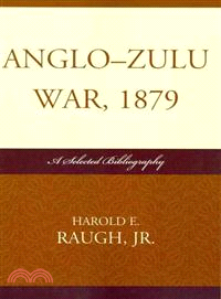Anglo-zulu War, 1879: A Selected Bibliography