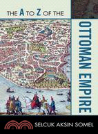The A to Z of the Ottoman Empire
