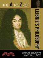 The A to Z of Leibniz's Philosophy