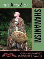 The A to Z of Shamanism