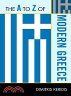 The A to Z of Modern Greece