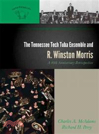 The Tennessee Tech Tuba Ensemble and R. Winston Morris