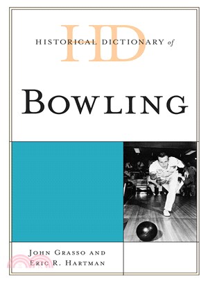 Historical Dictionary of Bowling